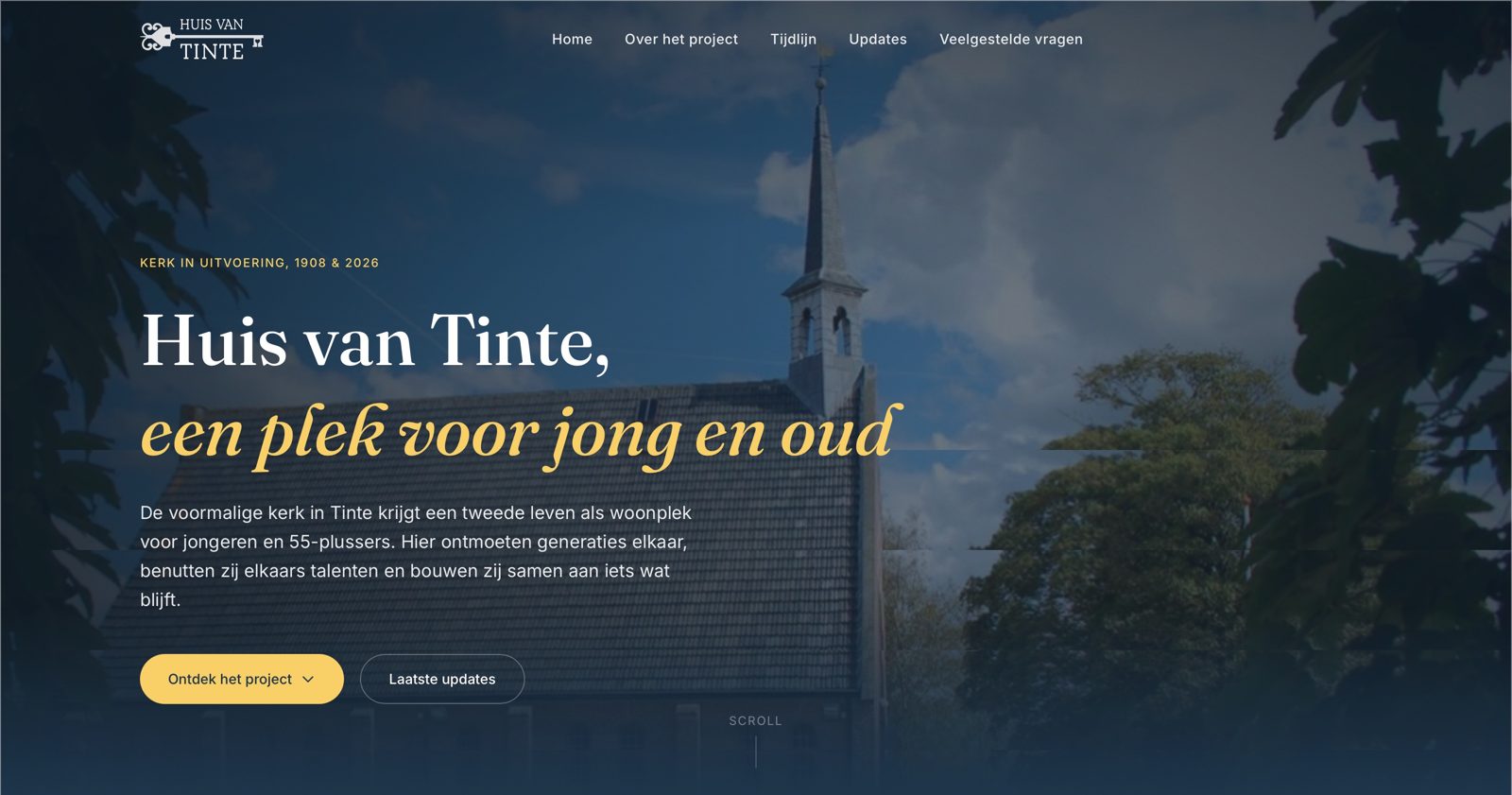 Huis van Tinte, Een oude kerk met een nieuw verhaal